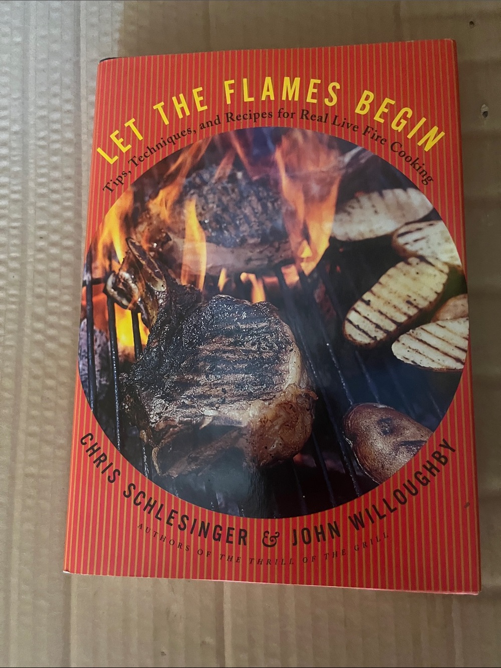 Cook Book - Let The Flames Begin - Chris Schlesinger - John Willoughby